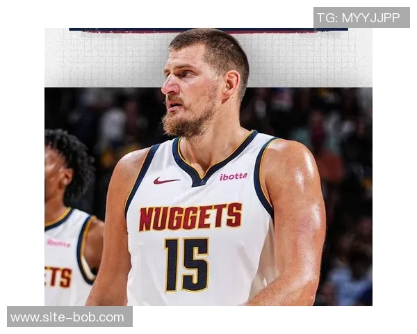 约基奇狂砍50分助球队获胜裁判福斯特再度成为比赛焦点