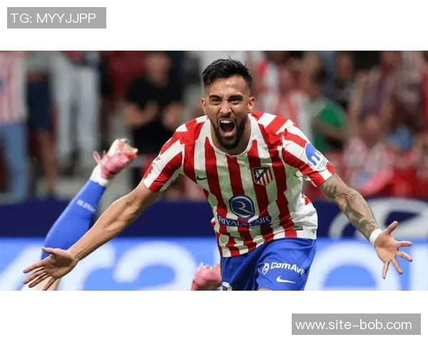 冈萨雷斯坚定表态全力以赴珍惜马竞时光展现不屈精神